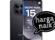 Bocoran Harga Redmi Note 15 5G: Lebih Mahal, Siap Gebrak Pasar Asia ?